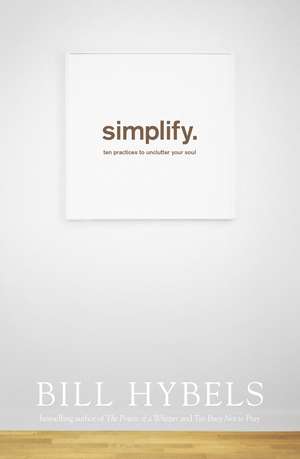 Simplify de Bill Hybels