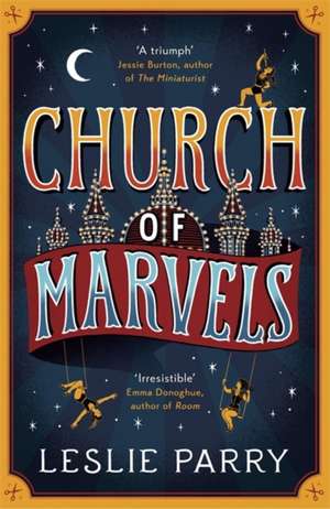 Church of Marvels de Leslie Parry