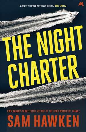 The Night Charter de Sam Hawken