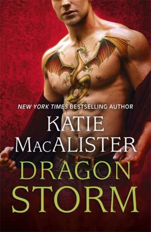 Dragon Storm (Dragon Fall Book Two) de Katie MacAlister