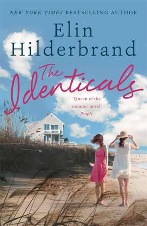 Hilderbrand, E: The Identicals de Elin Hilderbrand