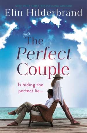 The Perfect Couple de Elin Hilderbrand