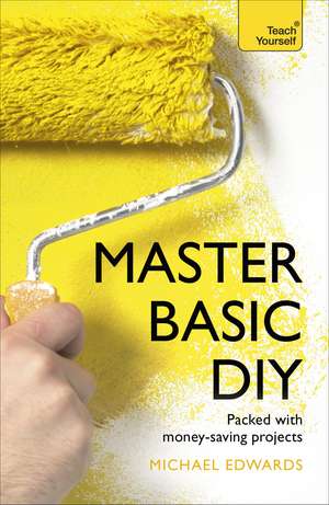 Master Basic DIY: Teach Yourself de DIY Doctor