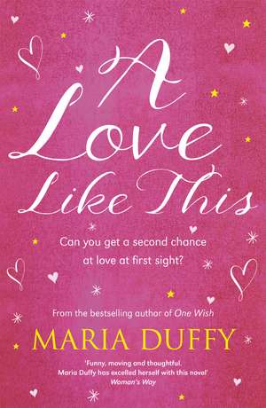 A Love Like This de Maria Duffy