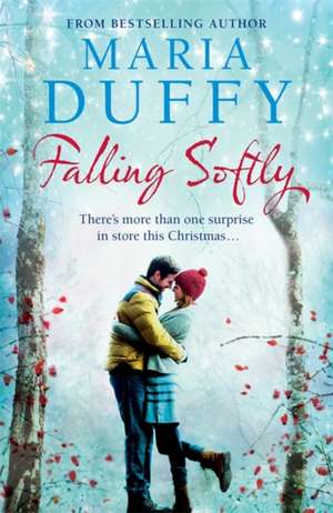 Falling Softly de Maria Duffy