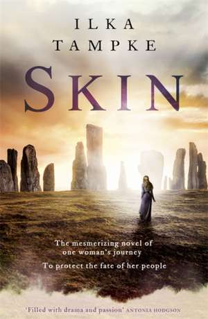 Skin: a gripping historical page-turner perfect for fans of Game of Thrones de Ilka Tampke