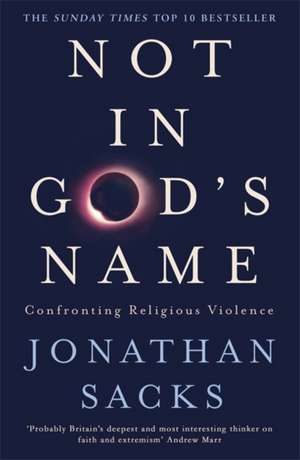 Not in God's Name de Jonathan Sacks