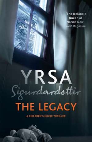 The Legacy de Yrsa Sigurdardottir