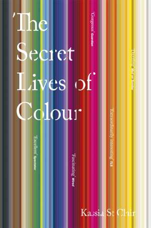 The Secret Lives of Colour de Kassia St Clair