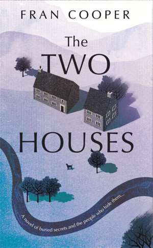 Cooper, F: The Two Houses de Fran Cooper