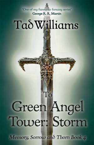 To Green Angel Tower: Storm de Tad Williams