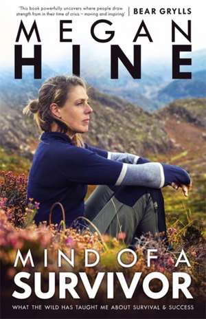 Mind of a Survivor de Megan Hine