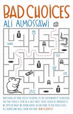 Bad Choices de Ali Almossawi