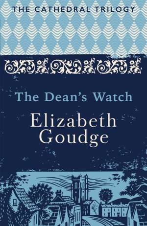 The Dean's Watch de Elizabeth Goudge