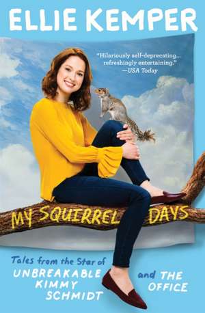 Kemper, E: My Squirrel Days