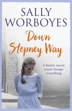Down Stepney Way de Sally Worboyes