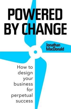 Powered by Change de Jonathan MacDonald