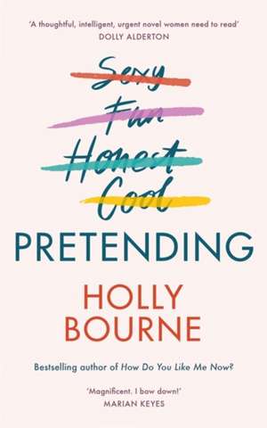 Pretending de Holly Bourne