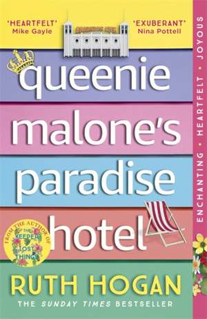 Hogan, R: Queenie Malone's Paradise Hotel de Ruth Hogan