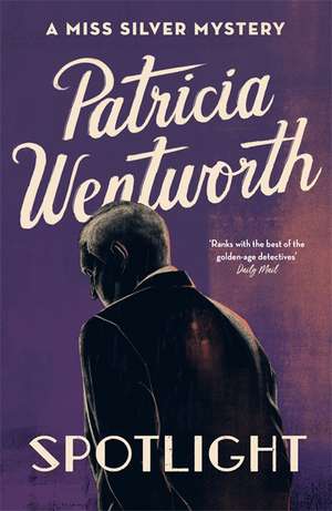 Spotlight de Patricia Wentworth