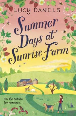 Summer Days at Sunrise Farm de Lucy Daniels