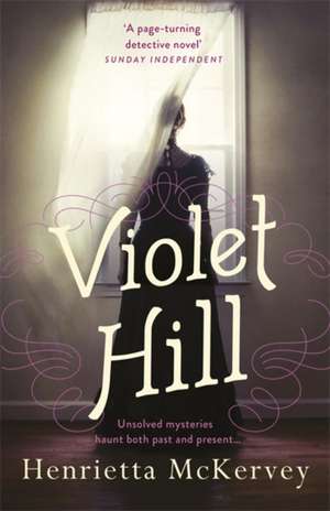 Violet Hill de Henrietta Mckervey