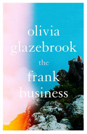 The Frank Business de Olivia Glazebrook