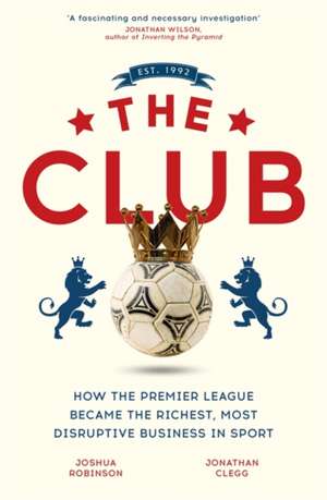 Clegg, J: The Club de Joshua Robinson