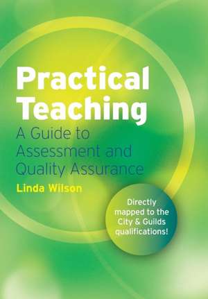 Practical Teaching de Linda Wilson