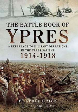 The Battle Book of Ypres de Beatrix Brice