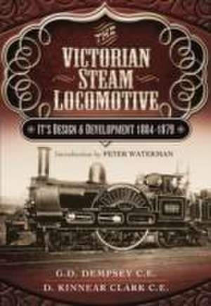 The Victorian Steam Locomotive de G. D. Dempsey