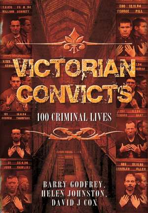 Victorian Convicts de Helen Johnston