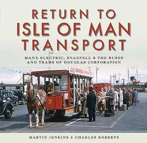 Return to Isle of Man Transport de Martin Jenkins