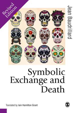 Symbolic Exchange and Death de Jean Baudrillard