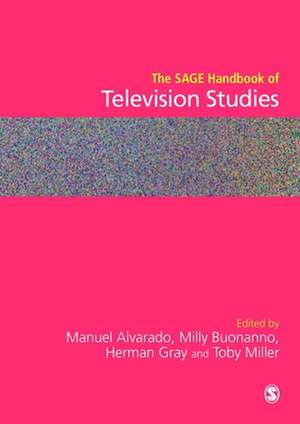 The SAGE Handbook of Television Studies de Manuel Alvarado