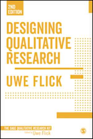 Designing Qualitative Research de Uwe Flick