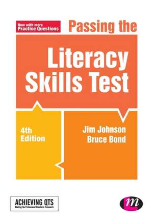 Passing the Literacy Skills Test de Jim Johnson