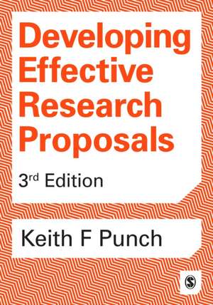 Developing Effective Research Proposals de Keith F Punch