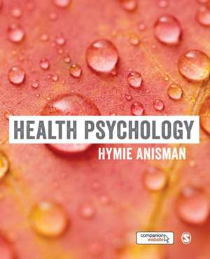 Health Psychology de Hymie Anisman