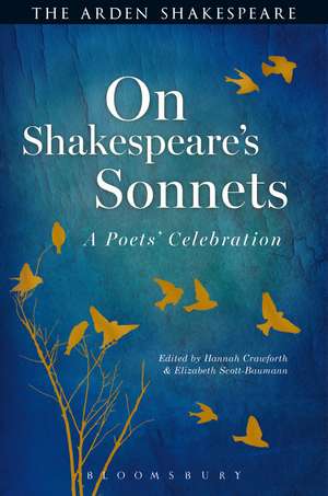 On Shakespeare's Sonnets: A Poets' Celebration de Dr. Hannah Crawforth