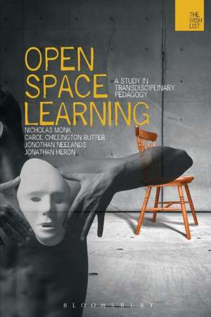 Open-space Learning: A Study in Transdisciplinary Pedagogy de Dr. Nicholas Monk