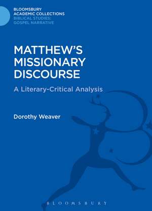 Matthew's Missionary Discourse: A Literary-Critical Analysis de Dorothy Jean Weaver