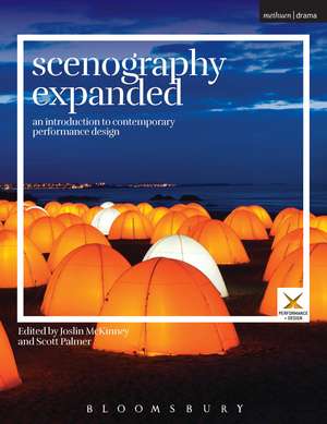 Scenography Expanded: An Introduction to Contemporary Performance Design de Joslin McKinney