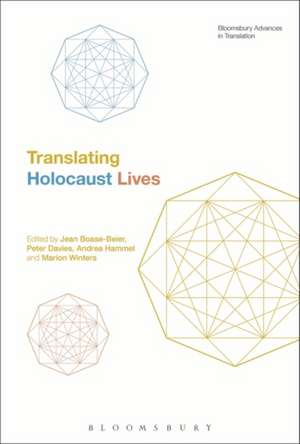 Translating Holocaust Lives de Dr Jean Boase-Beier