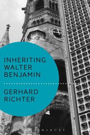 Inheriting Walter Benjamin de Professor Gerhard Richter