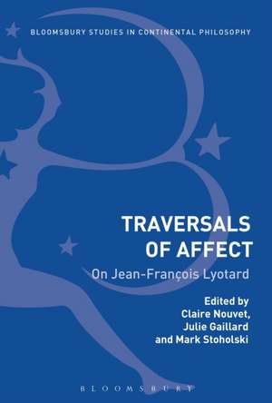 Traversals of Affect: On Jean-François Lyotard de Julie Gaillard