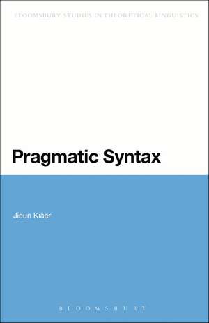 Pragmatic Syntax de Jieun Kiaer