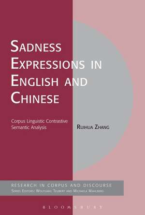 Sadness Expressions in English and Chinese: Corpus Linguistic Contrastive Semantic Analysis de Ruihua Zhang