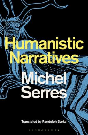 Humanistic Narratives de Professor Michel Serres