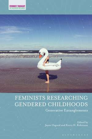 Feminists Researching Gendered Childhoods: Generative Entanglements de Professor Jayne Osgood